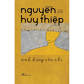 Hình ảnh Anh hùng còn chi