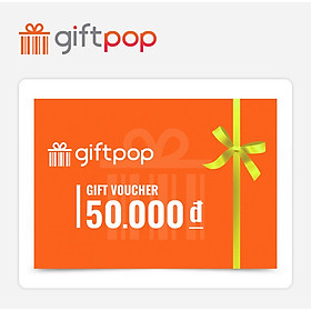 Giftpop - Phiếu Qùa Tặng Giftpop 50K