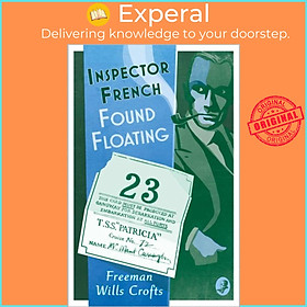 Sách - Inspector French: Found Floating by Freeman Wills Crofts (UK edition, paperback)
