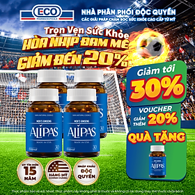 Combo 4 Hộp 30v - Viên Uống Hỗ Trợ Sinh Lý Nam ALIPAS Ecogreen Tăng Cường Testosterone, Chứa Tinh Chất Hàu