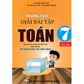 Hình ảnh Sách tham khảo- Phương Pháp Giải Bài Tập Toán 7 - Tập 2 (Dùng Kèm SGK Kết Nối Tri Thức Với Cuộc Sống)_HA