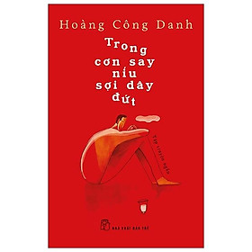 Trong Cơn Say Níu Sợi Dây Đứt