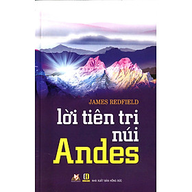 Lời Tiên Tri Núi Andes - James Redfield - Vanlangbooks