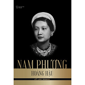 [Download Sách] Nam Phương Hoàng Hậu