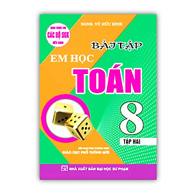 Sách - Combo Bài Tập Em Học Toán Lớp 8 - Tập 1 + 2 (Biên Soạn Theo Chương Trình Mới) (HA)