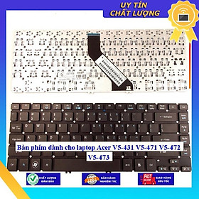 Bàn phím dùng cho laptop Acer V5-431 V5-471 V5-472 V5-473 - Hàng Nhập Khẩu New Seal