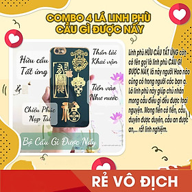 Combo 4 lá linh phù cầu gì được nấy HỮU CẦU TẤT ỨNG+THẦN TÀI KHAI VẬN+TIỀN VÔ NHƯ NƯỚC+CHIÊU PHÚC NẠP TÀI. Để bóp ví, dùng làm miếng dán điện thoại, máy tính, nhà cửa, xe