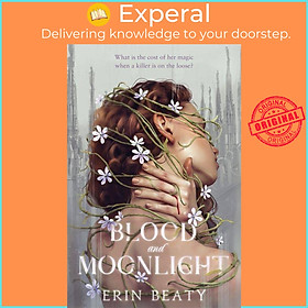 Sách - Blood and Moonlight by Erin Beaty (UK edition, paperback)