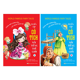 Combo Tuyển Tập Cổ Tích Nổi Tiếng Thế Giới - Cùng Mở Cánh Cửa Cổ Tích Thần Kỳ (2 Tập)