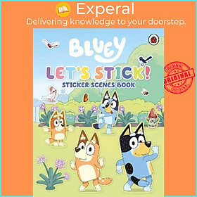 Sách - Bluey: Let's Stick! : Sticker Scenes Book by Bluey (UK edition, paperback)