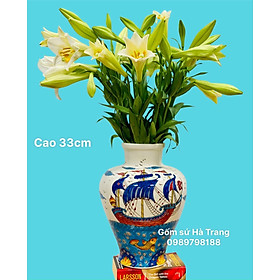 Lọ hoa gốm sứ Bát Tràng cao cấp vẽ tay xuất dư hoạ tiết thuận buồm xuôi gió cao 33cm