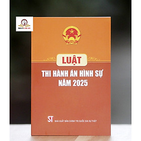 Luật Thi Hành Án Hình Sự (Hiện Hành)