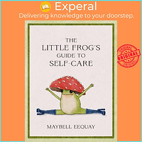 Hình ảnh Sách - The Little Frog's Guide to Self-Care - Affirmations, Self-Love and Life by Maybell Eequay (UK edition, hardcover)