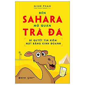 Đến Sahara Mở Quán Trà Đá - Bí Quyết Tìm Kiếm Mặt Bằng Kinh Doanh