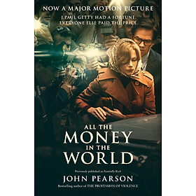 All the money in the world (Film Tie-In Edition)