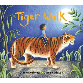 Sách - Tiger Walk by Dianne Hofmeyr (UK edition, hardcover)