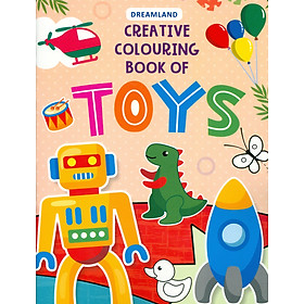 Hình ảnh Creative Colouring Book Of Toys (Sách Tô Màu Sáng Tạo Về Đồ Chơi)