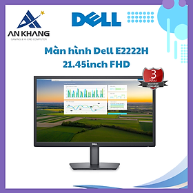 Mua Màn hình máy tính Dell E2222H 21.5inch FullHD 60Hz VA - Hàng Chính Hãng - Bảo Hành 36 Tháng Tại Dell Việt Nam