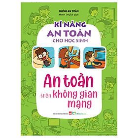Sách Kĩ Năng An Toàn Cho Học Sinh