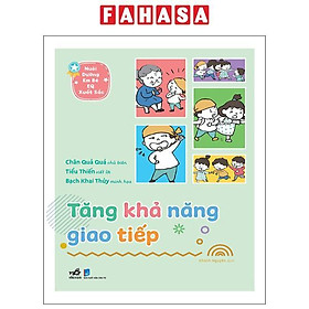 Sách - Nuôi Dưỡng Em Bé EQ Xuất Sắc - Tăng Khả Năng Giao Tiếp