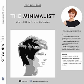 [Download Sách] THE MINIMALIST - Who is NOT in Favor of Minimalism