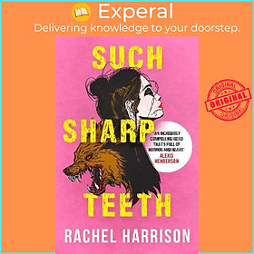 Sách - Such Sharp Teeth by Rachel Harrison (UK edition, paperback)