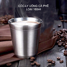 Cốc-ly uống cà phê bằng inox 304 loại 2 lớp, 160ml