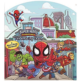 [Download Sách] Marvel Super Hero Adventures: The Amazing Chase (Move-along Storybook Marvel)