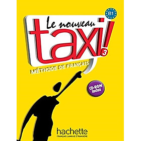 Sách học tiếng Pháp LE NOUVEAU TAXI ! 3 - LIVRE DE L'ELEVE + AUDIO INCLUS