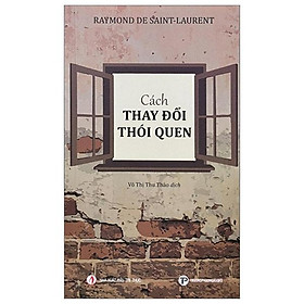 Cách Thay Đổi Thói Quen