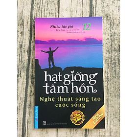 [Download Sách] Hạt Giống Tâm Hồn - Tập 12