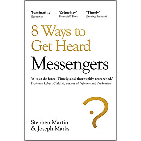 [Download Sách] Messengers : 8 Ways to Get Heard
