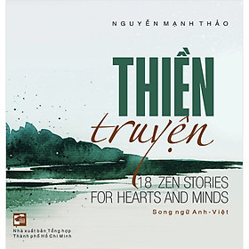 [Download Sách] Thiền Truyện (Song Ngữ Anh – Việt)