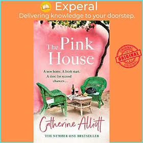 Sách - The Pink House : The heartwarming new novel from the Sunday Times be by Catherine Alliott (UK edition, hardcover)