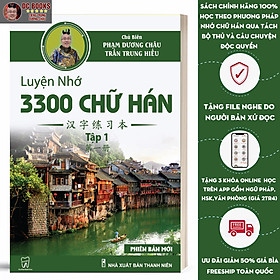 [Download Sách] Sách - Luyện Nhớ 3300 Chữ Hán Tập 1 - Phiên Bản 2021 - Học Từ Vựng Qua 214 Bộ Thủ - Hack Não Chữ Hán - Phạm Dương Châu