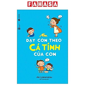 Hình ảnh sách Dạy Con Theo Cá Tính Của Con (Tái Bản 2023)