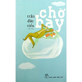 Chờ Bay - Truyện Ngắn - Tản Văn - Bản Quyền