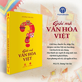 [Download Sách] Giải Mã Văn Hóa Việt