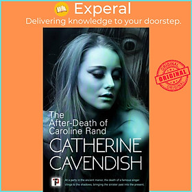 Sách - The After-Death of Caroline Rand by Catherine Cavendish (UK edition, paperback)