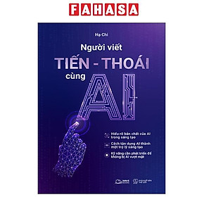 Sách - Người Viết Tiến-Thoái Cùng AI