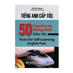 Tiếng Anh Cấp Tốc - 50 Bí Quyết Tự Học Tiếng Anh Siêu Tốc