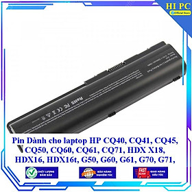 Pin Dành cho laptop HP CQ40 CQ41 CQ45 CQ50 CQ60 CQ61 CQ71 HDX X18 HDX16 HDX16t G50 G60 G61 G70 G71 DV4-1X - Hàng Nhập Khẩu 