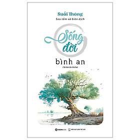 Sống Đời Bình An (Tái Bản 2023)