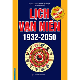 Hình ảnh sách Lịch Vạn Niên 1932 - 2050 (Tái Bản)