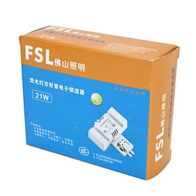 Chấn Lưu Điện Tử Đèn Huỳnh Quang Foshan Lighting FSL (21W)