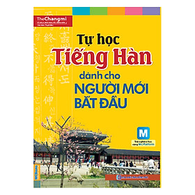 Ảnh bìa Tự Học Tiếng Hàn Dành Cho Người Mới Bắt Đầu (Kèm CD Hoặc Tải App) - Tái Bản