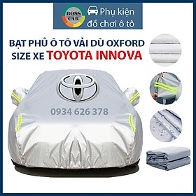 Bạt phủ xe ô tô Toyota Innova 3 lớp tráng bạc thông minh, chất liệu vải dù oxford cao cấp, áo chùm bảo vệ xe 4,5,7 chỗ