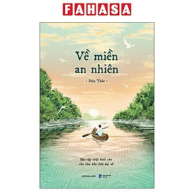 Sách - Về Miền An Nhiên