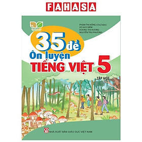 Hình ảnh 35 Đề Ôn Luyện Tiếng Việt 5 - Tập 1 (Kết Nối)