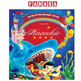 Sách - Truyện Cổ Tích Hay Nhất Thế Giới - Pinocchio